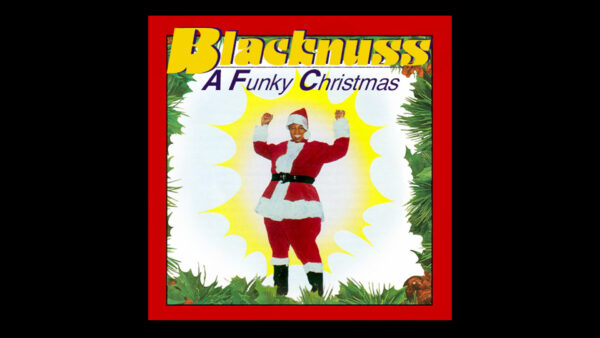 Bild på Blacknuss - A Funky Christmas